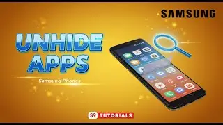 How to unhide apps on Samsung phones