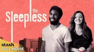 The Sleepless | Romantic Drama | Full Movie | Insomniacs