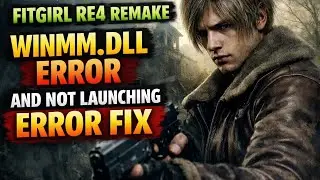 RE4 REMAKE winmm.dll or not launching error fix| FITGIRL | RESIDENT EVIL 4 REMAKE ERROR FIX|