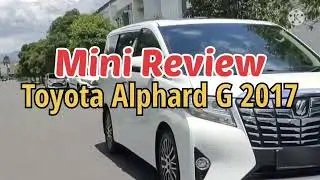 New - Mini Review Toyota Alphard