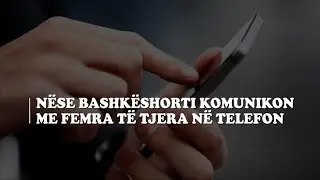 Si duhet të veprojë një grua nëse burri i saj shikon dhe i komenton femrave të tjera në telefon?