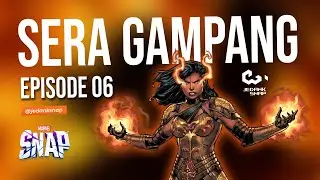 DECK SERA GAMPANGAN. Episode 06 | Marvel Snap Indonesia