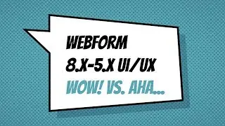 Webform 8.x-5.0-beta15: Wow!!! vs. Aha... The Webform Module's User Experience