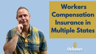 Workers Compensation Insurance in Multiple States, plus Monopolistic states