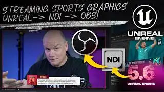 How to Stream Unreal Engine Graphics to OBS with NDI (Sports Broadcast Workflow)