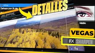 MEJORAR calidad Video con VEGAS PRO 22 Detalles y Color🔥