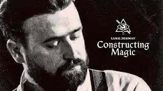 Constructing Magic By Luke Jermay Official Trailer
