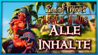 ALLE NEUEN INHALTE 🔥 Sea of Thieves Ashen Winds 💀 Sea of Thieves News Deutsch