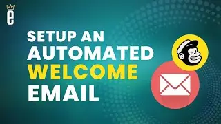 Create an Automated Welcome Email in Mailchimp