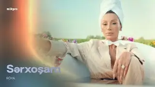 Röya - Sərxoşam(Rəsmi Musiqi Videosu)