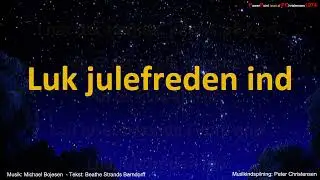 Luk julefreden ind - karaoke