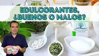 Edulcorantes no nutritivos, ¿buenos o malos? Cápsulas de vida sana, DrZamudio, CENDERO.