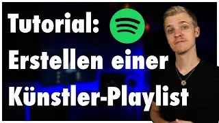 Tutorial: Wie erstelle ich eine Künstler-Playlist und füge sie meinem Profil hinzu? | Artistant