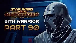 Star Wars: The Old Republic Playthrough | Sith Warrior | Part 90: Arcann