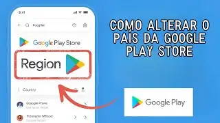 Como alterar o país da Google Play Store em 2025 - Novo método