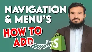 How To Setup Navigation & Menus In Shopify 2025 | Lesson 21