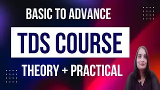 TDS full Course in Hindi. TDS Return filing , TDS Certificate,  TDS payment, TDS entry in Tally.