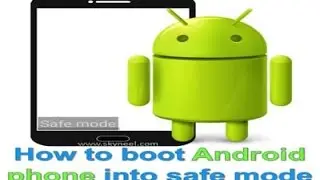 how to  remove viruses and malwares on android with safe mode..!!!