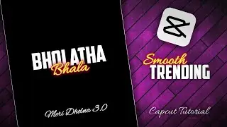 Bhola Bhala Tha Sidha Sada Tha Lyrics Video Mein Image Kaise Add Karein | Mere Dholna 3.0 Tutorial