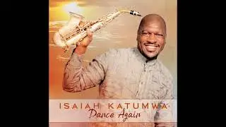 Isaiah Katumwa - Nkwagala