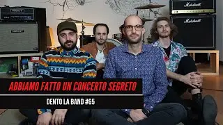 Un concerto per pochi [DENTRO LA BAND #65]