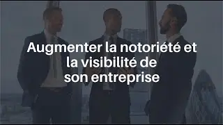 EMdigital | Comment augmenter la notoriété et la visibilité de votre entreprise ?