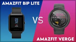 Amazfit Bip Lite vs Amazfit Verge Comparison