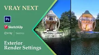 Vray Next For Sketchup Tutorial