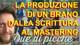 PRODUZIONE AUDIO DALLA SCRITTURA AL MASTERING: FRANK AND THE GANGSTERS - DUE DI PICCHE