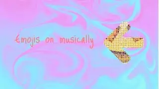 How to put emojis on your musically // apps: musically ONLY!