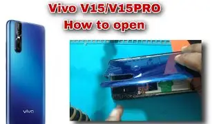 VIVO V15 /V15Pro how to open || How to Vivo V15, V15Pro Disassemble.