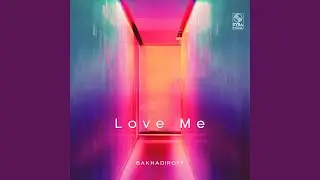 Love Me
