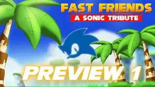 Fast Friends WIP- Preview 1