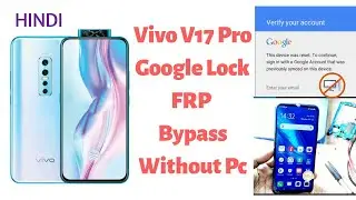 Vivo V17 pro Frp lock Google Lock unlock without Pc Bypass || latest Update 2020 ||