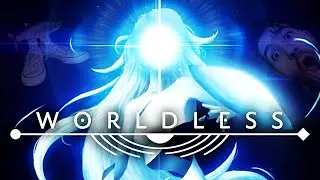 Esto va de luz, oscuridad y parrys | Worldless