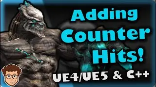 Counter Hit | How To Make YOUR OWN Fighting Game | UE4/UE5 & C++ Tutorial, Part 160