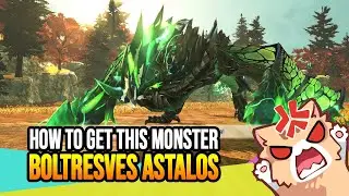 How To Get Boltreaver Astalos in Monster Hunter Stories 2 - You Must Collect This Strongest Monster!