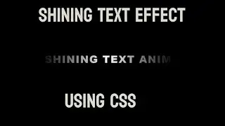 Transform Your Text: Shining Effect with Just CSS!