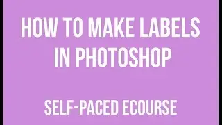How to make labels in Photoshop ecourse