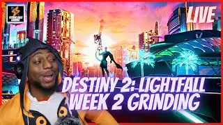 Destiny 2 Light Fall Gameplay and Season of Defiance Grind - Week 2 / Necrotic Grips Grind TIME!