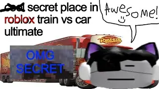 the funny secret in roblox car vs train ultimate (cool)