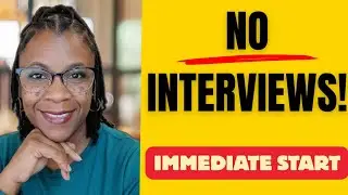 Immediate Start Online Work Without The Normal Interview Process 
