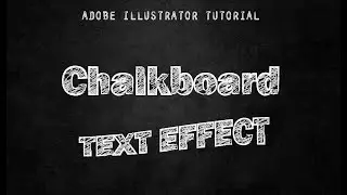 How to Create a Chalk Text Effect In Illustrator CC 2022