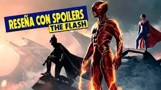 The Flash |Reseña con SPOILERS| ¿La mejor película de DC?