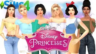 SIMS 4 | CAS | DISNEY PRINCESSES (PART 1)