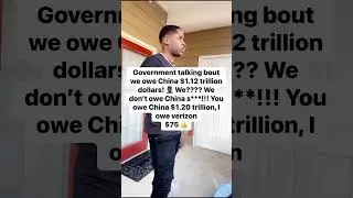 The government says we owe China $1.12 trillion... Really?