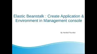 Deploy Apps using Elastic Beanstalk in AWS Management console