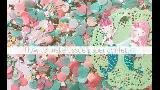 DIY CONFETTI