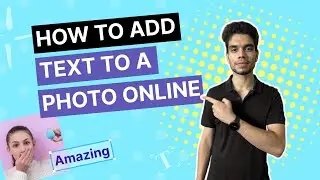 How to Add Text to a Photo Online