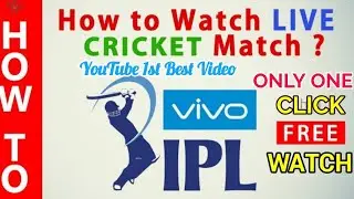 How to watch 